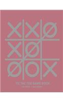Tic Tac Toe Game Book: 120 Page Grid Sheet Book With 1,440 Blank Grid Sheets For Kids (8.5 x 11 in.)