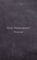 Body Measurement Tracker: Log book, journal, notebook. Set goals and track healthy body fat when on a diet or workout plan for losing weight.