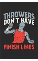 Throwers Don't Have Finish Lines: 120 Pages I 6x9 I Dot Grid