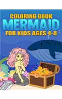 Mermaid Coloring Book for Kids Ages 4-8: Filled with Various Cute and Adorable Coloring Designs For Girls