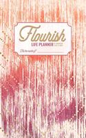 Flourish Life Planner, 6-Month Edition