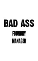 Bad Ass Foundry Manager