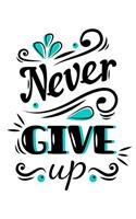 Nevwe Give Up