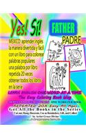 Yes Si MEXICO aprender inglés la manera divertida y fácil con un libro para colorear palabras populares una palabra por libro repetida 20 veces obtener todos los libros en la serie