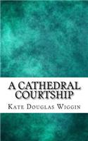 A Cathedral Courtship