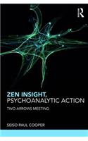Zen Insight, Psychoanalytic Action