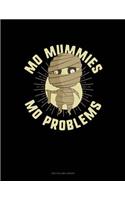 Mo' Mummies Mo' Problems: Two Column Ledger