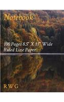 Notebook: 100 Pages 8.5" X 11" Wide Ruled Line Paper
