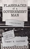 Flashbacks of a Government Man