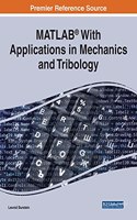 MATLAB(R) With Applications in Mechanics and Tribology