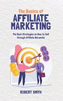 The Basics of Affiliate Marketing