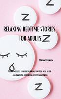 Relaxing Bedtime Stories for Adults