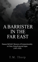 Barrister in the Far East - Duncan McNeill