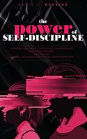 The Power of Self-Discipline