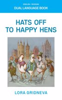 Hats Off To Happy Hens