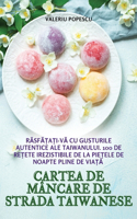 Cartea de Mâncare de Strada Taiwanese