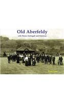 Old Aberfeldy