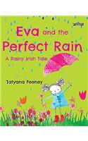 Eva and the Perfect Rain