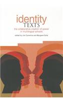 Identity Texts: The Collaborative Creation of Power in Multilingual Schools