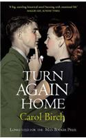 Turn Again Home