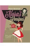 Nora's Recipes: Sixty Years of Cooking with Love