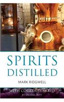 Spirits distilled