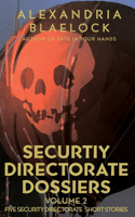 Security Directorate Dossiers