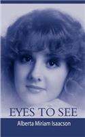 Eyes to See: (English)