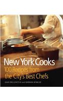New York Cooks: 100 Recipes from the City's Best Chefs