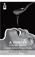 A Hunger Called Music: A Verse History of Black Music(English)