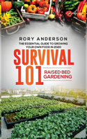 Survival 101 Raised Bed Gardening