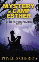 Mystery at Camp Esther