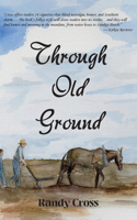 Through Old Ground