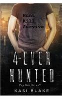 4-Ever Hunted