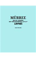 Murree Bullet Journal, Blue Eyed-Girl, Dot Grid Notebook, 8.5 X 11, 120 Pages