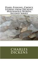 Pearl-Fishing; Choice Stories from Dickens' Household Words; Second Series