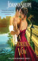 Notorious Vow: The Four Hundred Series