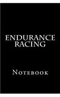 Endurance Racing: Notebook, 150 lined pages, softcover, 6 x 9