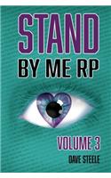 Stand by me RP
