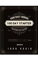 Your Daily Journal: 100 Day Starter