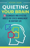 Quieting Your Brain