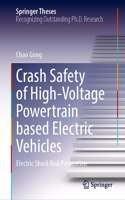 Crash Safety of High-Voltage Powertrain Based Electric Vehicles