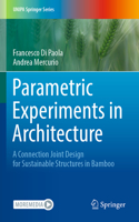 Parametric Experiments in Architecture