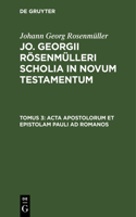 ACTA Apostolorum Et Epistolam Pauli AD Romanos