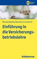 Einfuhrung in Die Versicherungsbetriebslehre