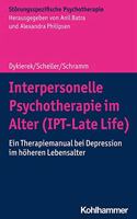 Interpersonelle Psychotherapie Im Alter (Ipt-Late Life)