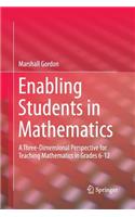 Enabling Students in Mathematics