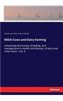 Milch Cows and Dairy Farming