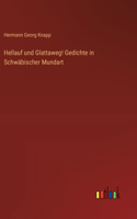 Hellauf und Glattaweg! Gedichte in Schwäbischer Mundart