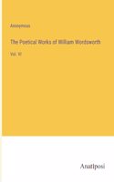 Poetical Works of William Wordsworth: Vol. VI